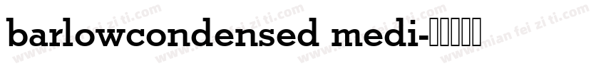 barlowcondensed medi字体转换